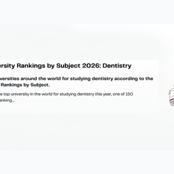 QS Word Rankings 2026 | H Οδοντιατρική Σχολή του ΕΚΠΑ στις πρώτες 100 θέσεις του κόσμου